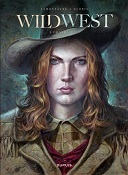 Coup de cœur pour le nouveau western de Dupuis : "Wild West"