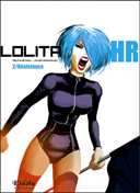 Lolita HR T1 et T2 - Par Rieu et Rodriguez - Eidola Editions