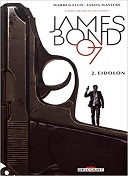 James Bond T. 2 : Eidolon - Par Warren Ellis & Jason Masters - Delcourt