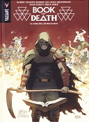 Book of Death - Le livre des Géomanciens - Par Robert Venditti - Doug Braithwaite & Collectif - Bliss Comics - Collection Valiant