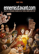Ennemisdavant.com - Toutes les grandes figures du XXe siècle enfin sur le Net ! Par Reuzé et Fayol - Fluide Glacial