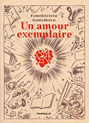 "Un Amour exemplaire" de Florence Cestac et Daniel Pennac adapté en Avignon