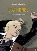 "L'Athénée" de M. Quintanilha, belle adaptation d'un classique de la littérature brésilienne