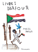 Livre I : Darfour - Par Magdi Hagar - Dessins Sans Papiers