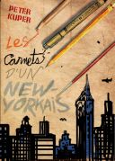Les Carnets d'un New-yorkais - Par Peter Kuper (Traduction Fanny Soubiran) - Ca et là