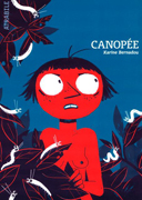 Canopée – Par Karine Bernadou – Atrabile