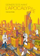 Derniers tests avant l'apocalypse - Par Tom Kaczynski (traduction Vincent Bernière ) - Outsider/Delcourt