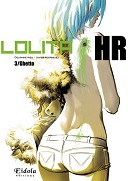 Lolita HR Tome 3 : Ghetto- Par Rieu et Rodriguez - Editions Eidola