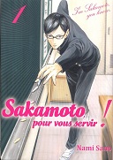 Sakamoto, pour vous servir, T1 - Par Nami Sano - Komikku Editions