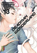DeadMan Wonderland T13 - Par Jinsei Kataoka & Kazuma Kondou - Kana