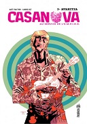 Casanova T3 : Au service de l'E.M.P.I.R.E - Par Fraction & Ba - Urban Comics.