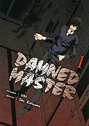 Damned Master T. 1 - Par Uni & Shu Katayama - Komikku Editions