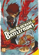 Blood Blockade Battlefront T. 1 et T. 2 - Par Yasuhiro Nightow - Kazé