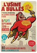 Échos de la Cité Miroir : L'Usine à Bulles, 1er Festival International de la Bande Dessinée de Liège. 