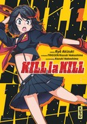 KILL la KILL T1 - Par Ryô Akizuki et Kazuki Nakashima - Kana