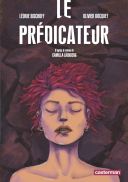 Le Prédicateur - Par Bischoff & Bocquet d'après C. Läckberg - Casterman