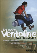 Les Années Ventoline - Par Farid Boudjellal - Futuropolis