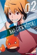 Bad Luck Witch ! T2 - Par Shin Arakawa (trad. Isabelle Eloy) - Tonkam 