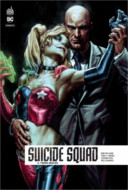 Suicide Squad Rebirth T4 - Par Rob Williams & Tony S Daniel - Urban Comics