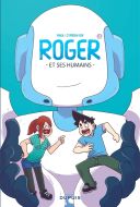 Roger et ses humains T. 1 - Par Cyprien Iov & Paka - Dupuis