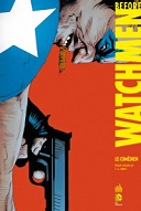 Before Watchmen : Le Comédien - Par Brian Azzarello et J.G. Jones (trad. Doug Headline et Edmond Tourriol) - Urban Comics