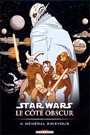 Star Wars - Le côté obscur - T4 : Général Grievous - Dixon & Leonardi- Delcourt