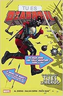 Tu es Deadpool – Par Al Ewing, Salva Espin & Paco Diaz – Panini Comics