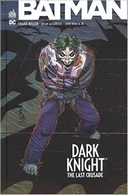 Dark Knight : The Last Crusade - Par Frank Miller, Brian Azzarello et John Romita Jr. - Urban Comics