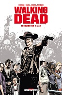 Walking Dead, le Guide de A à Z – Kirkman & Adlard & Daniel - Delcourt