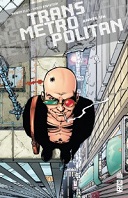 Transmetropolitan T1 - Par Warren Ellis et Darick Robertson (trad. Jéremy Manesse) - Urban Comics