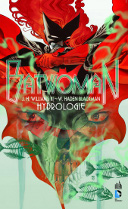 Batwoman T1 : Hydrologie – Par W.Haden Blackman & J.H. Williams III – Urban Comics
