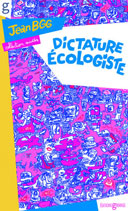 Dictature écologique – Par Jean BGG – Editions Groinge