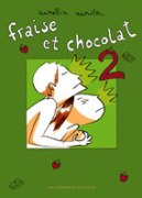 Fraise et Chocolat 2 : Le retour d'Aurélia Aurita
