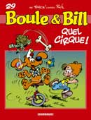 « Boule & Bill N° 29 : Quel cirque ! » par Verron d'après Roba - Editions Dargaud