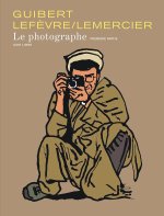 "Le Photographe" par Emmanuel Guibert, Didier Lefèvre et Frédéric Lemercier - Editions Dupuis