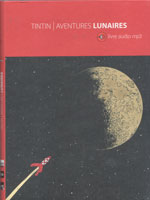 Tintin célèbre les 40 ans des premiers pas de l'homme sur la Lune