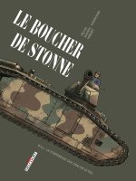 Machines de guerre : le boucher de Stonne — Par Pécau, Mavric, Andronik & Verney — Éd. Delcourt