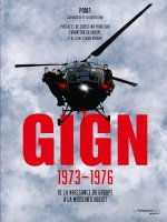 GIGN 1973-1976 – Par Poma – Ed. Trédaniel