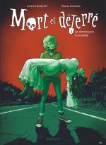Mort et deterré T. 3 : Les Derniers Jours d'un zombie – Par Jocelyn Boisvert et Pascal Colpron – Dupuis