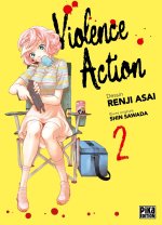 Violence Action T. 2 - Par Shin Sawada & Renji Asai - Pika Edition