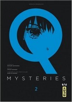 Q Mysteries T1 et T2 - Par Keisuke Matsuoka et Chizu Kamikou - Kana