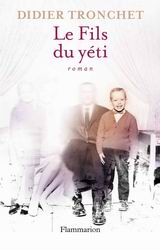 Le Fils du Yéti - Par Didier Tronchet - Casterman