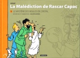Philippe Goddin : « Les deux tomes de “La Malédiction de Rascar Capac” ne s'adressent pas seulement aux spécialistes de Tintin et d'Hergé... »