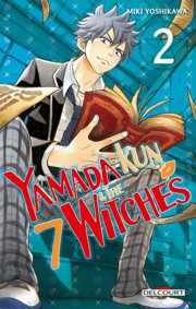 Yamada Kun & the 7 Witches T2 & T3 - Par Miki Yoshikawa - Delcourt Manga