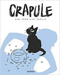 Jean-Luc Deglin (Crapule) : « Crapule est un peu plus qu'une BD de chat ».