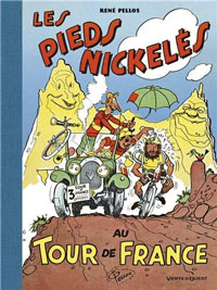 Les Pieds Nickelés au Tour de France - Par Pellos & Montaubert - Vents d'Ouest