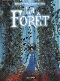 Vincent Perez (2/2) : « 'La Forêt' est un ovni au milieu des autres bandes dessinées »