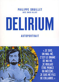 Philippe Druillet en plein Delirium