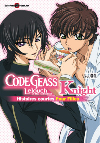 Code Geass Queen/Knight T1 - collectif - Editions Tonkam