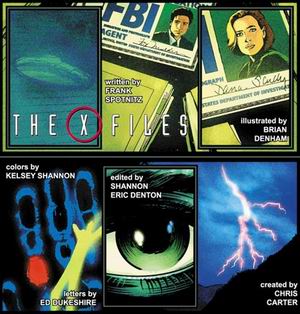 The X-Files, T1 : Paranoïa - Par Spotnitz, Wolfman & Denham - Fusion Comics